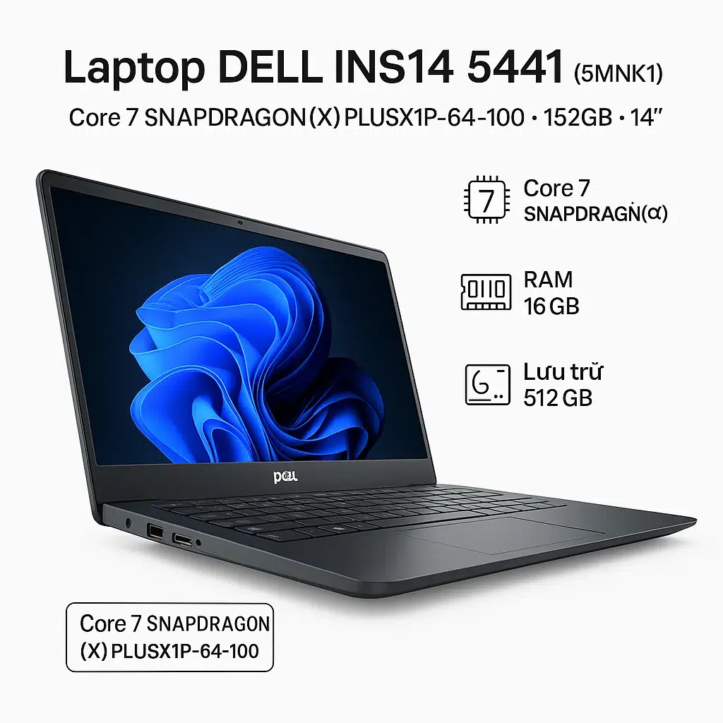 Laptop DELL INS14 5441 (5MNK1) | Core 7 SNAPDRAGON(R) XPLUSX1P-64- 100 / 16GB / 512GB / 14" 11 Laptop DELL INS14 5441 (5MNK1) | Core 7 SNAPDRAGON(R) XPLUSX1P-64- 100 / 16GB / - hình ảnh chi tiết 1