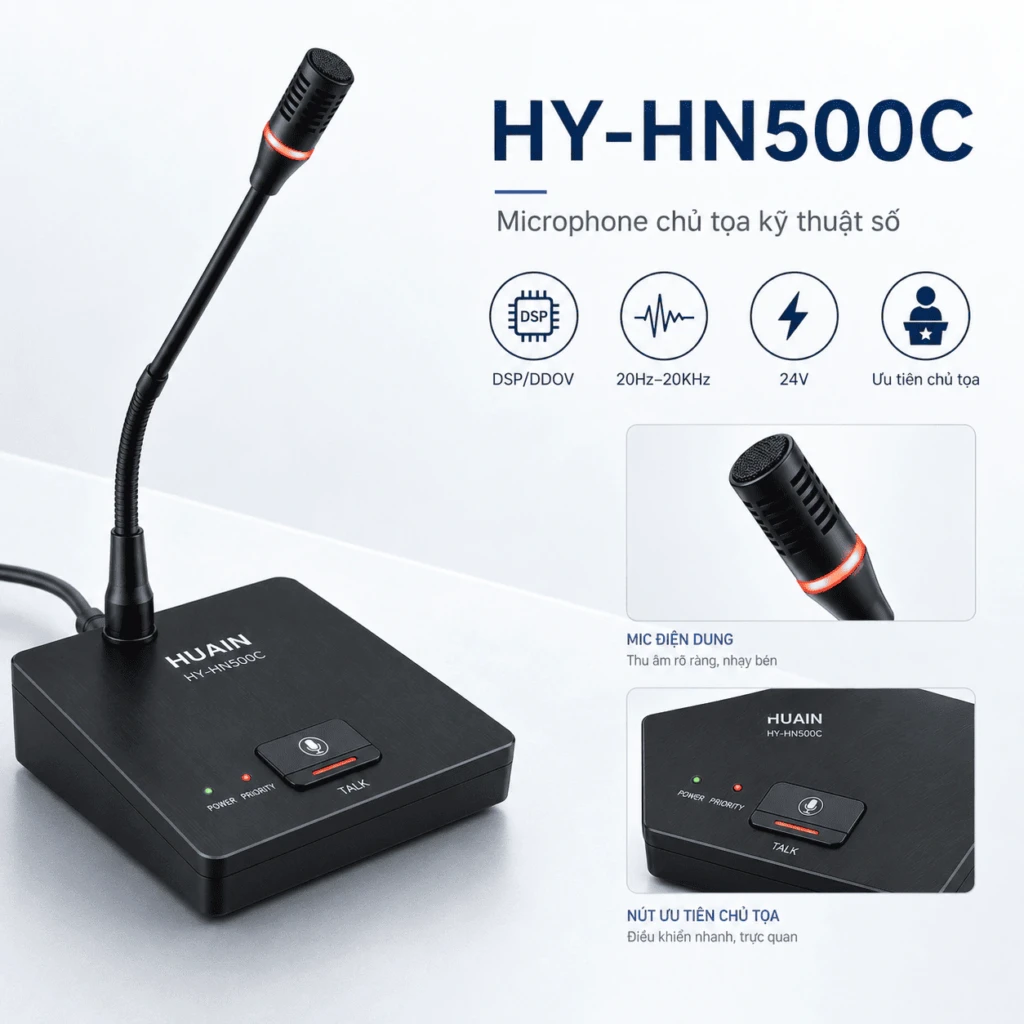 Microphone chủ tọa Huain HY-HN500C dùng dây, dải tần 20Hz–20KHz 11 Microphone chủ tọa Huain HY-HN500C là micro hội thảo kỹ thuật số dùng dây, điện áp DC 24V, dải tần 20Hz–20KHz, hỗ trợ quyền ưu tiên chủ tọa, camera tracking, định danh ID và âm thanh rõ ràng cho phòng họp chuyên nghiệp.